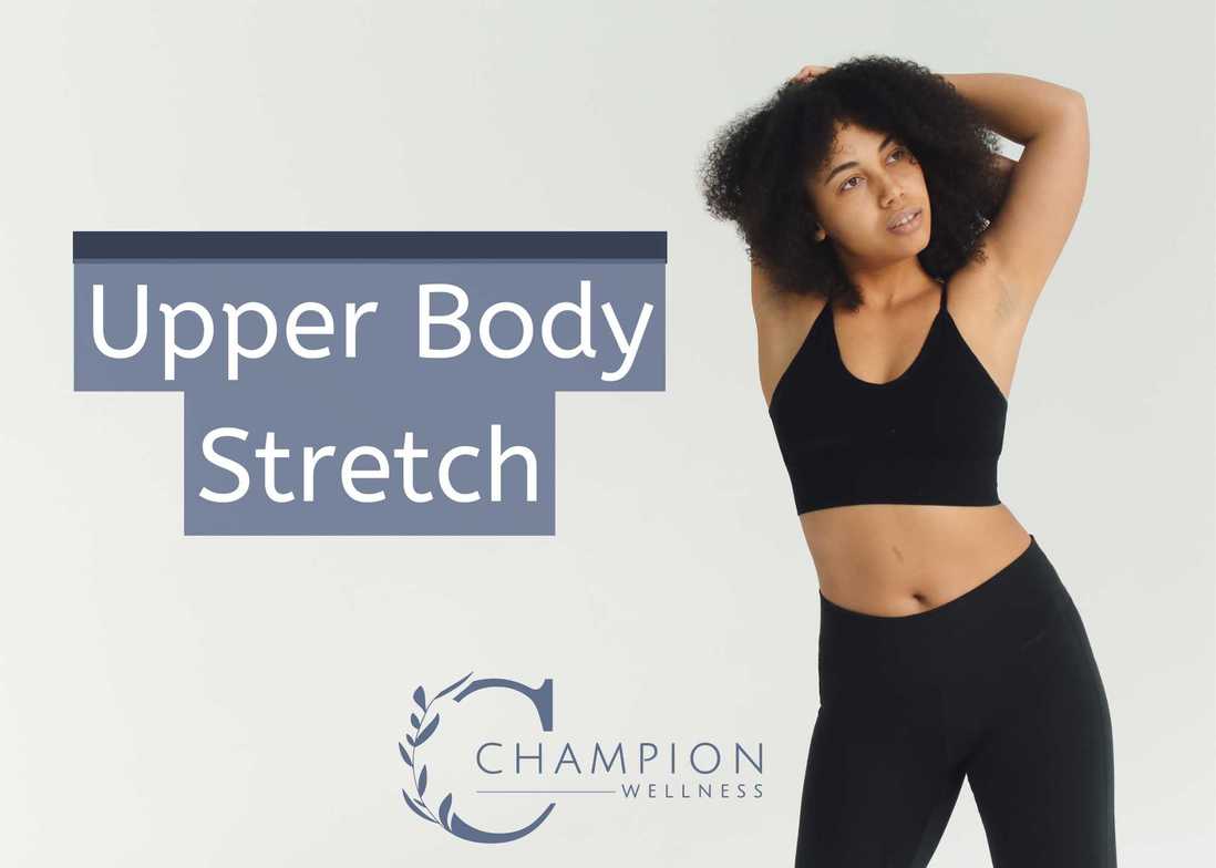 Upper body stretch
